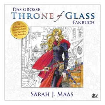 Cizojazyčná kniha Das große Throne of Glass-Fanbuch (Sarah J. Maas,Ilse Layer,Michaela Link,Tanja Ohlsen)(Brožovaná)