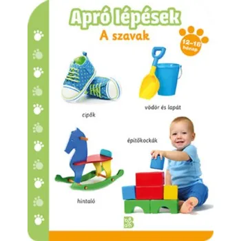Apró lépések - A szavak (12 - 18 hónap) (Leporelo)
