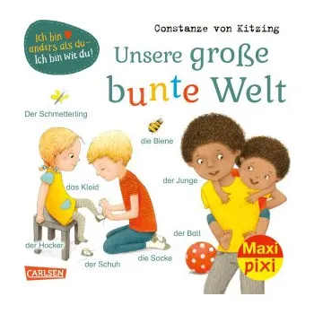 První čtění Maxi Pixi 388: VE 5: Unsere große bunte Welt (5 Exemplare) (Constanze Von Kitzing)(Brožovaná)