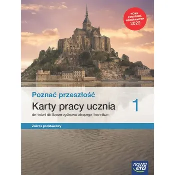 Nowe historia poznać przeszłość karty pracy 1 liceum i technikum zakres podstawowy EDYCJA 2023 (Krzysztof Jurek)(Brožovaná)