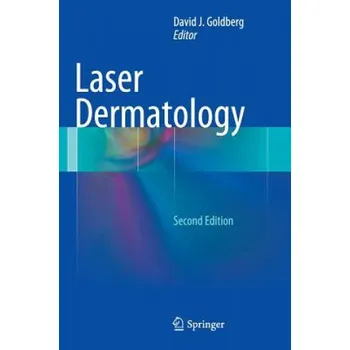 Cizojazyčná kniha Laser Dermatology (David J. Goldberg)(Pevná)