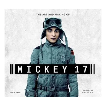 Umění ART & MAKING OF MICKEY 17 (Insight Editions)(Pevná)