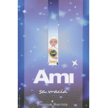 Ami sa vracia (Enrique Barrios)(Brožovaná)