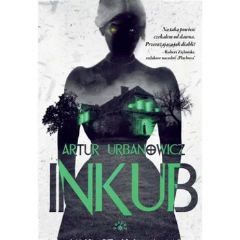 Inkub wyd. 2022 (Artur Urbanowicz)(Pevná)