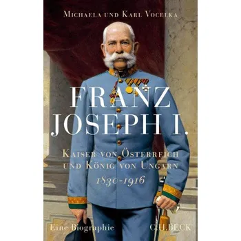 Populárně naučná literatura pro dospělé Franz Joseph I. (Karl Vocelka)(Pevná)