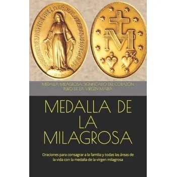 Medalla de la Milagrosa (Meda Corazón Puro de la Virgen María)(Brožovaná)