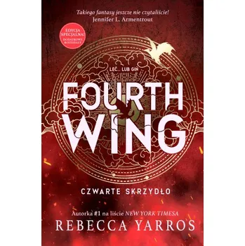 Fourth Wing. Czwarte Skrzydło. Edycja specjalna (Yarros Rebecca)(Pevná)