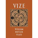 Vize (William Butler Yeats)(Brožovaná)
