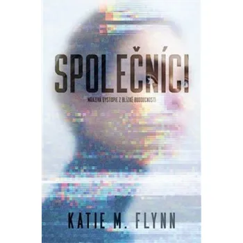 Společníci (Flynn Katie M.)(Pevná)