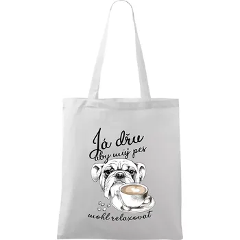 Boxer - Já dřu, aby můj pes mohl relaxovat - Taška bavlněná - 42 x 38 cm ( Bílá )