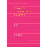 Gigi/Kočka - Sidonie-Gabrielle Colette…