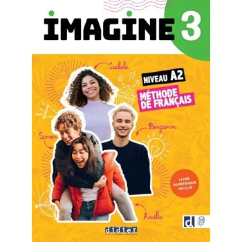 Francouzský jazyk Imagine 3 - niv. A2 - Livre + livre numérique (Brožovaná)