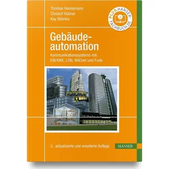 Gebäudeautomation - Hansemann, Thomas [DE] (2025, Firma, Hanser Fachbuchverlag)