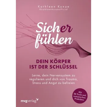 Sich(er) fühlen: Dein Körper ist der Schlüssel (Brožovaná)