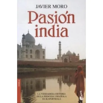 Pasion India. Die indische Prinzessin, spanische Ausgabe (Javier Moro)(Brožovaná)