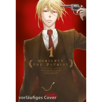 Komiks pro dospělé Moriarty the Patriot 1 (Ryosuke Takeuchi,Hikaru Miyoshi,Gandalf Bartholomäus)(Brožovaná)