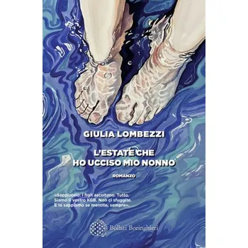 estate che ho ucciso mio nonno (Giulia Lombezzi)(Brožovaná)