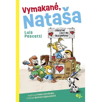 Vymakané, Nataša (Luis Pescetti)(Brožovaná)
