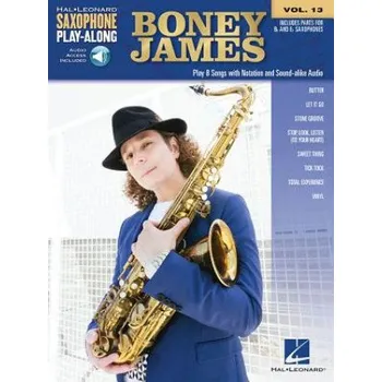 Boney James: Saxophone Play-Along Volume 13 (Boney James)(Brožovaná)