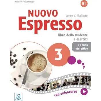 ESPRESSO 3 NUEVO ALUMNO+@ (BALI,MARIA,ZIGLIO,LUCIANA)(Kniha)