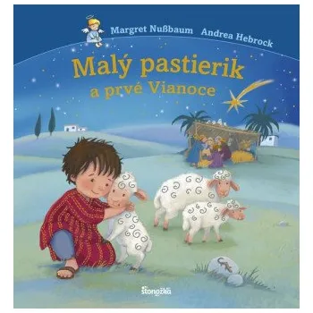 Malý pastierik a prvé Vianoce (Margret Nußbaum)(Leporelo)