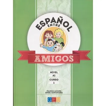 ESPAÑOL ENTRE AMIGOS (PALOMA LAZARO)(Pevná)