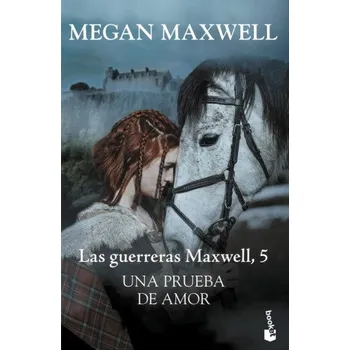 Beletrie pro dospělé Una prueba de amor (MEGAN MAXWELL)(Brožovaná)