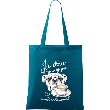 Boxer - Já dřu, aby můj pes mohl relaxovat - Taška bavlněná - 42 x 38 cm ( Petrolejová )