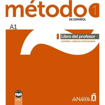 Španělský jazyk METODO 1 DE ESPAÑOL A1 LIBRO DEL PROFESOR (ED. 2022) (ROBLES AVILA,SARA,CARDENAS BERNAL,FRAN)(Brožovaná)