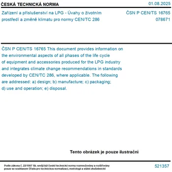 ČSN P CEN/TS 16765 - Zařízení a příslušenství na LPG - Úvahy o životním prostředí a změně klimatu pro normy CEN/TC 286 - Tisk
