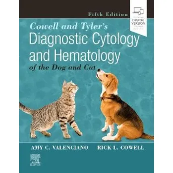 Cizojazyčná kniha Cowell and Tyler's Diagnostic Cytology and Hematology of the Dog and Cat (Amy C. Valenciano,Rick L. Cowell)(Pevná)