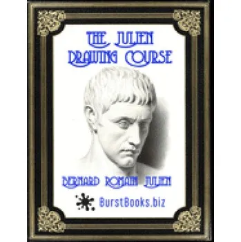 Cizojazyčná kniha Julien Drawing Course (Bernard Romain Julien,Burst Books)(Brožovaná)