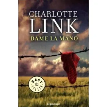 Dame la mano (Charlotte Link)(Brožovaná)
