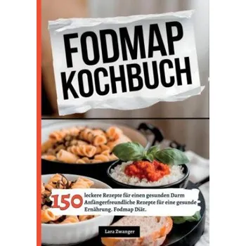 Fodmap Kochbuch (Lara Zwanger)(Brožovaná)