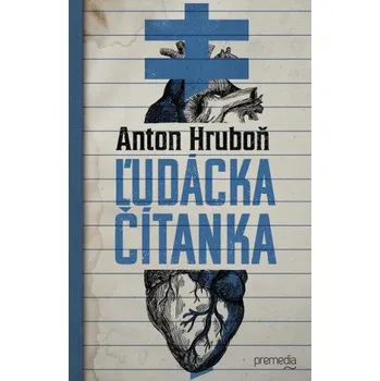Učebnice Ľudácka čítanka (Anton Hruboň)(Pevná)