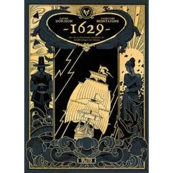 Komiks pro dospělé 1629, oder die erschreckende Geschichte der Schiffbrüchigen der Jakarta. Band 1 (Pevná)