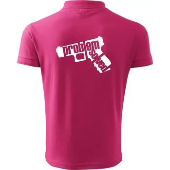 Pánská košile Problém - zbraň - Polokošile pánská Pique Polo 203 - M ( Purpurová )