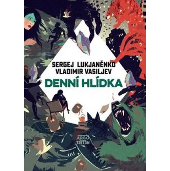 Denní hlídka (Sergej Lukjaněnko,Vladimir Vasiljev)(Pevná)