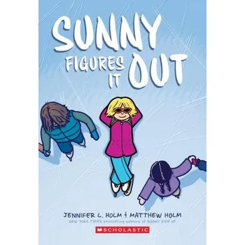 Kniha Sunny Figures It Out: A Graphic Novel (Sunny #6) (Matthew Holm)(Brožovaná)