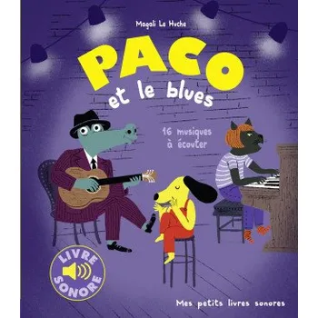 Francouzský jazyk PACO ET LE BLUES (MAGALI LE HUCHE)(Pevná)