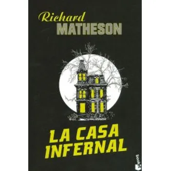 Beletrie pro dospělé La casa infernal (RICHARD MATHESON)(Brožovaná)