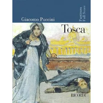 Tosca: Full Score (Giacomo Puccini,Hal Leonard Publishing Corporation)(Brožovaná)