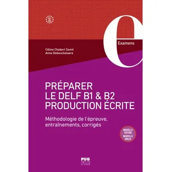 Francouzský jazyk Préparer le DELF B1 et B2 Production écrite (Chabert,Debeukelaere)(Brožovaná)