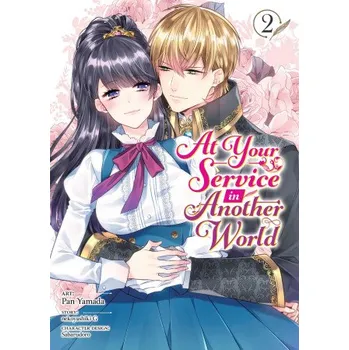 At Your Service in Another World (Manga) Vol. 2 (Pan Yamada)(Brožovaná)