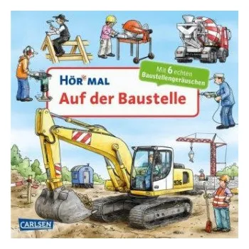 První čtění Hör mal (Soundbuch): Auf der Baustelle (Christian Zimmer,Christian Zimmer)(Leporelo)