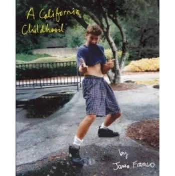 Učebnice California Childhood (James Franco)(Pevná)