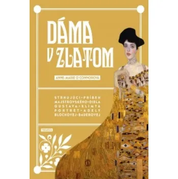 Dáma v zlatom (Anne-Marie O'Connorová)(Pevná)