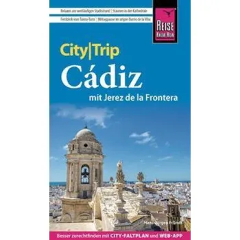 Cestování Reise Know-How CityTrip Cádiz mit Jerez de la Frontera (Brožovaná)