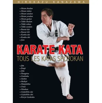 Karaté, tous les katas shotokan (KANAZAWA)(Pevná)