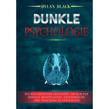 Dunkle Psychologie (Dylan Black)(Brožovaná)